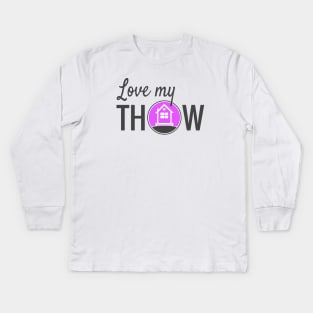 Love My Tiny House On Wheels THOW Kids Long Sleeve T-Shirt